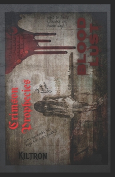 Paperback Crimson Prophecies: Blood Lust Book