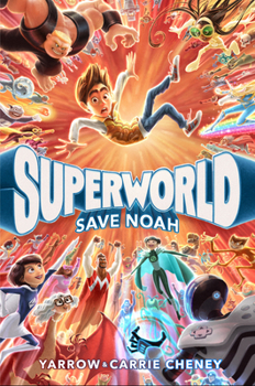 Hardcover Superworld: Save Noah Book