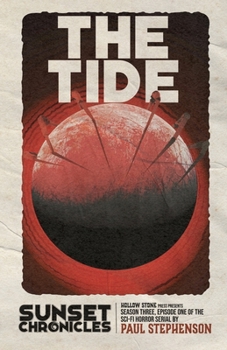 Paperback The Tide: Season Three, Episode One of The Sunset Chronicles Book