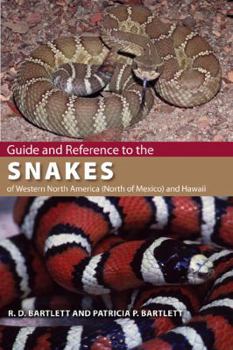 Paperback Guide and Reference to the Snakes of Western North America (North of Mexico) and Hawaii Book