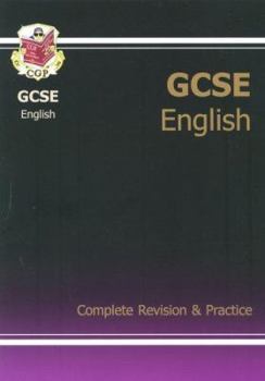 Gcse English: Complete Revision and Practice. [Editor: Chrissy Williams]