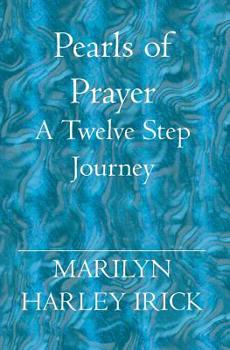 Paperback Pearls of Prayer: A Twelve Step Journey Book