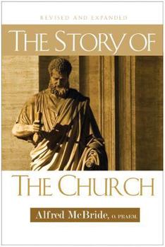 Paperback The Story of the Church: Revised and Expanded Book