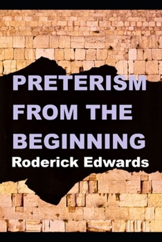 Paperback Preterism From The Beginning Book