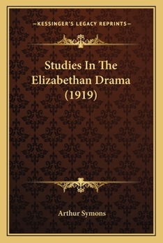 Paperback Studies In The Elizabethan Drama (1919) Book