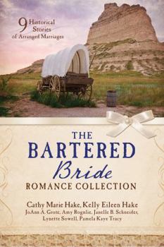 Paperback The Bartered Bride Romance Collection: 9 Historical Stories of Arranged Marriages Book
