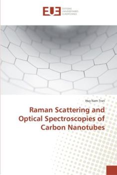 Paperback Raman Scattering and Optical Spectroscopies of Carbon Nanotubes Book