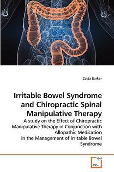 Paperback Irritable Bowel Syndrome and Chiropractic Spinal Manipulative Therapy Book