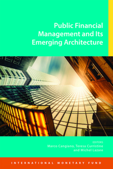 Paperback Public Financial Management and Its Emerging Architecture Book