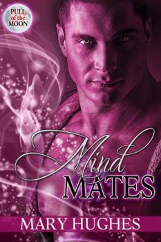 Mind Mates - Book #4 of the Pull of the Moon