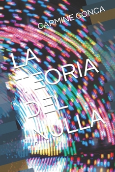 Paperback La Teoria del Nulla [Italian] Book