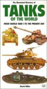 Paperback Illustrated Directory of Tanks and Fighting Vehicles: From World War I to the Present Day Book