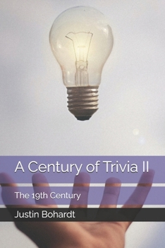 A Century of Trivia II: The 19th Century (The Ministry of Trivia)