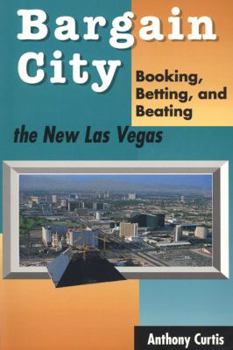 Paperback Bargain City: Booking, Betting, & Beating the New Las Vegas Book