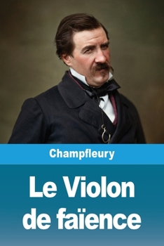Le Violon de faïence (French Edition)