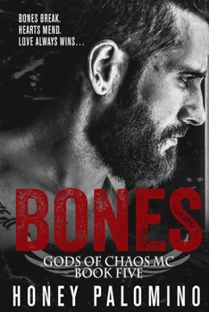 Paperback Bones: Gods of Chaos MC (Book Five) Book