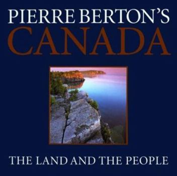 Hardcover Pierre Berton's Canada: The Land and the People Book