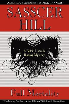 Paperback Full Mortality: A Nikki Latrelle Racing Mystery Book