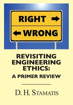 Paperback Revisiting Engineering Ethics: A Primer Review Book