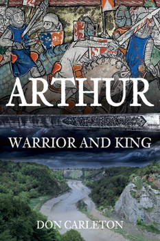 Hardcover Arthur: Warrior and King Book