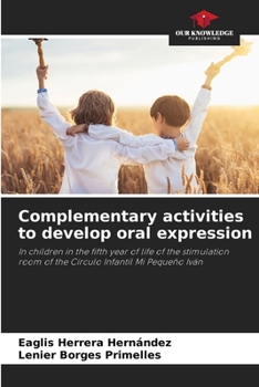 Paperback Complementary activities to develop oral expression Book