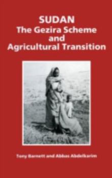 Hardcover Sudan: The Gezira Scheme and Agricultural Transition Book