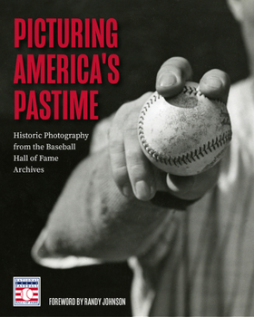 Hardcover Picturing America's Pastime: Historic Photography from the Baseball Hall of Fame Archives (Baseball Pictures) Book