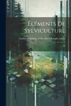 Paperback Éléments de sylviculture: 02 [French] Book