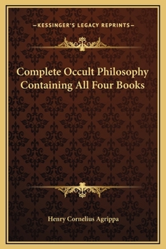 Hardcover Complete Occult Philosophy Containing All Four Books Book