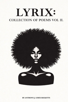Lyrix: Collection of Poems Vol II (Lyrical Expressions)
