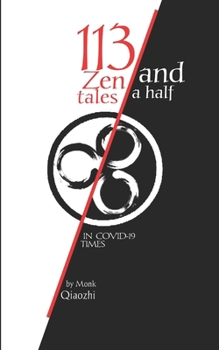 Paperback 113 and a half Zen tales in Covid-19 times Book