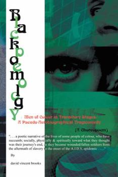 Paperback Blackpoemology: Men of Colour in Transitory Stages: (A Choreopoem) - Pseudo Autobiographical - Tragicomedy! Book