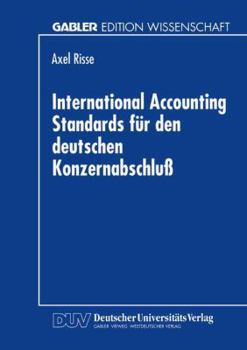 Paperback International Accounting Standards Für Den Deutschen Konzernabschluß [German] Book