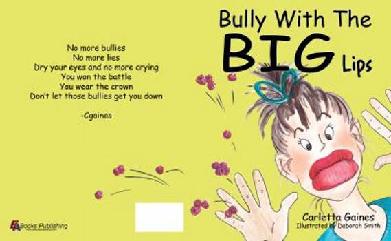 Paperback Bully with the Big Lips Book