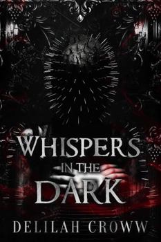 Paperback Whispers in the Dark: A Gothic Romance (HORROR X) Book