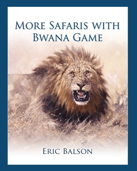 Hardcover More Safaris with Bwana Game Book