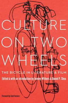 Hardcover Culture on Two Wheels: The Bicycle in Literature and Film Book