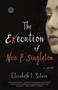 Paperback The Execution of Noa P. Singleton Book