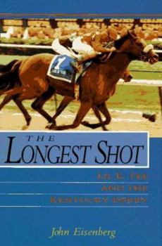 Hardcover The Longest Shot: Lil E. Tee and the Kentucky Derby Book