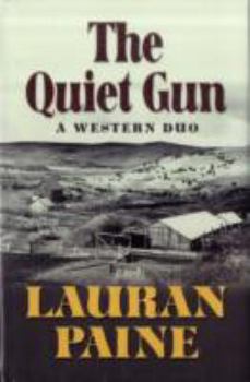 Hardcover The Quiet Gun: A Western Duo Book