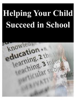 Paperback Helping Your Child Succeed in School Book