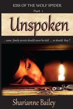 Paperback Unspoken - Kiss of the Wolf Spider, Part I Book