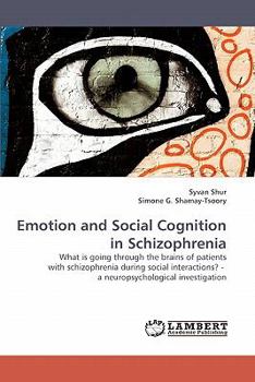 Paperback Emotion and Social Cognition in Schizophrenia Book