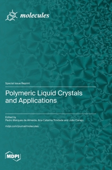 Hardcover Polymeric Liquid Crystals and Applications Book