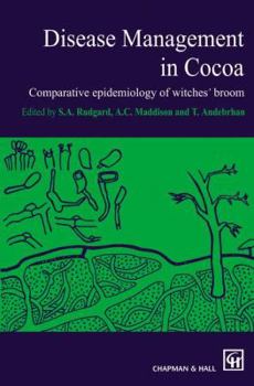 Hardcover Disease Management in Cocoa: Comparative Epidemiology of Witches' Broom Book