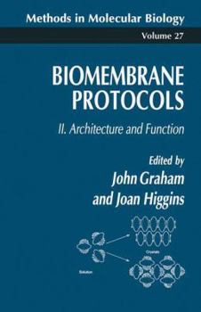 Paperback Biomembrane Protocols: II. Architecture and Function Book