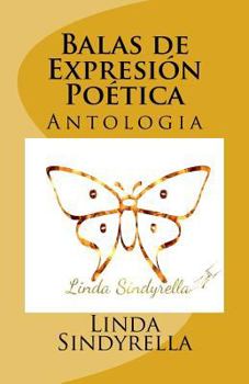 Paperback Balas de Expresión Poética [Spanish] Book