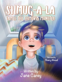 Hardcover Shmug-A-La Tames the Shmovid Monster Book