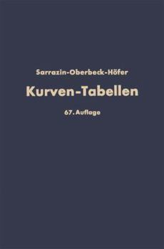 Paperback Taschenbuch Zum Abstecken Von Kreisbogen Mit Und Ohne Übergangsbogen Für Eisenbahnen, Straßen Und Kanäle [German] Book