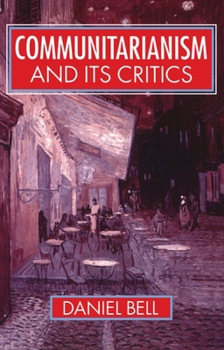 Paperback Communitarianism and Its Critics Book